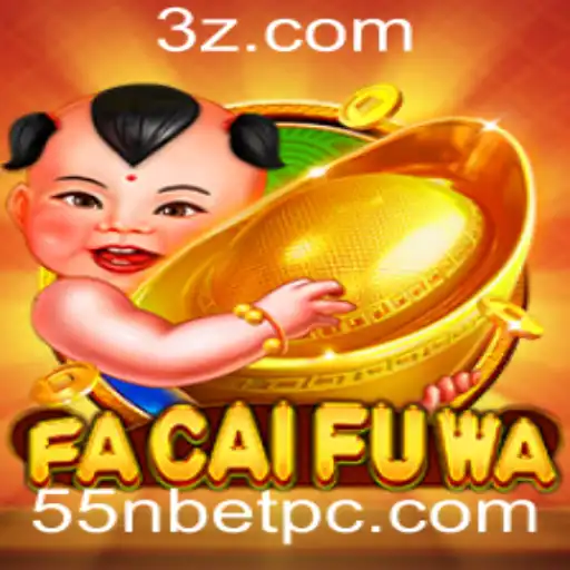 Explore o Fascinante Mundo do Jogo FaCaiFuWa com 55nbet