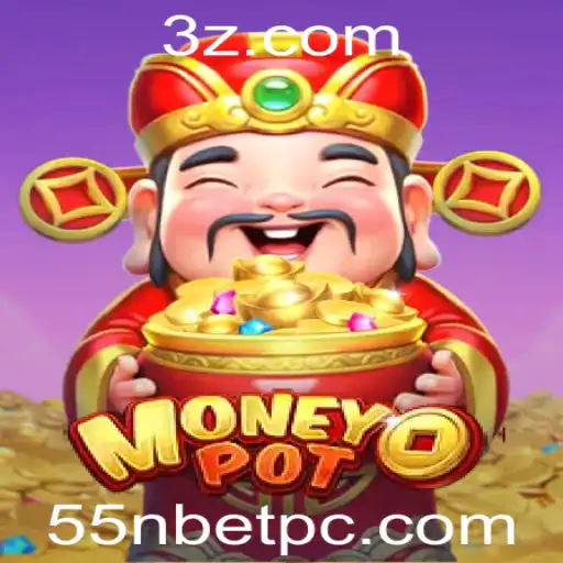 Descubra o Fascinante Mundo do Jogo MoneyPot com 55nbet